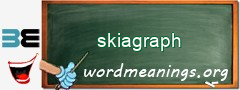 WordMeaning blackboard for skiagraph